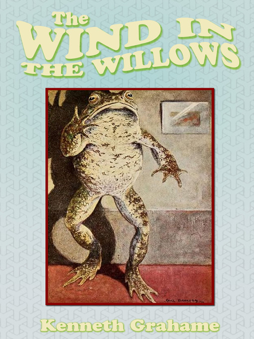 Title details for The Wind In The Willows by Kenneth Grahame - Available